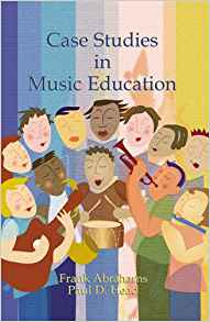 Case Studies in Music Education