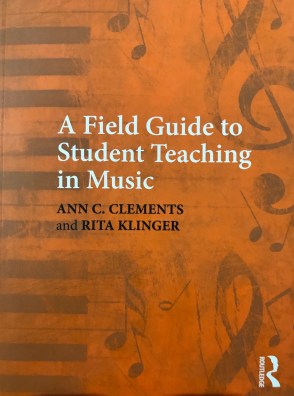 a field guide to student teaching in music